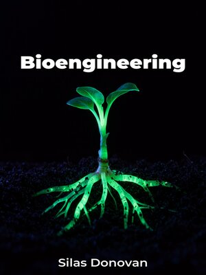 cover image of Bioengineering